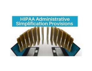 HIPAA Administrative Simplification Overview